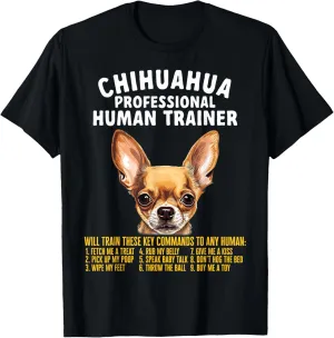 Professional Human Trainer Chihuahua T-Shirt