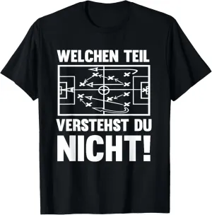 Which part you don't understand in football T-Shirt